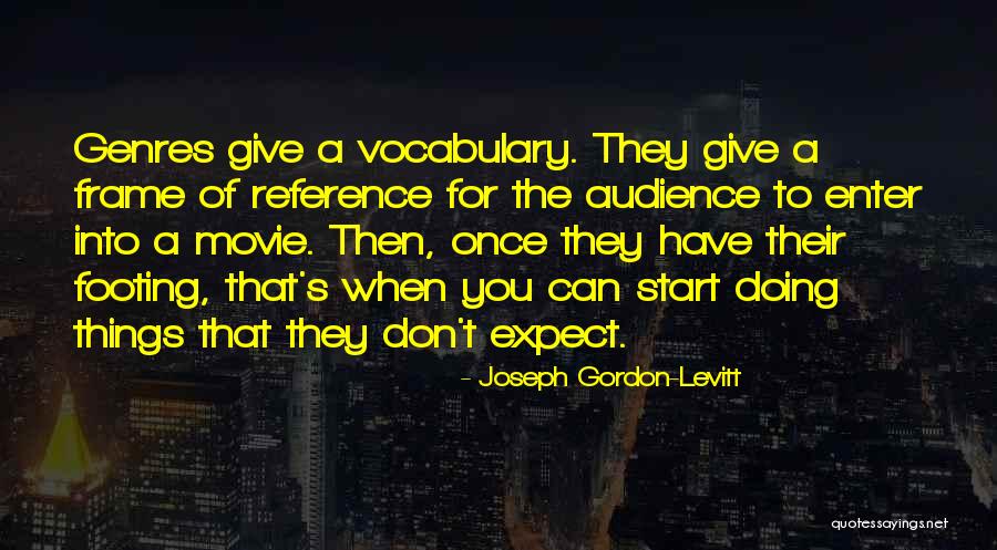 Zacznij Id Quotes By Joseph Gordon-Levitt Zacznij Id Quotes By Joseph Gordon-Levitt