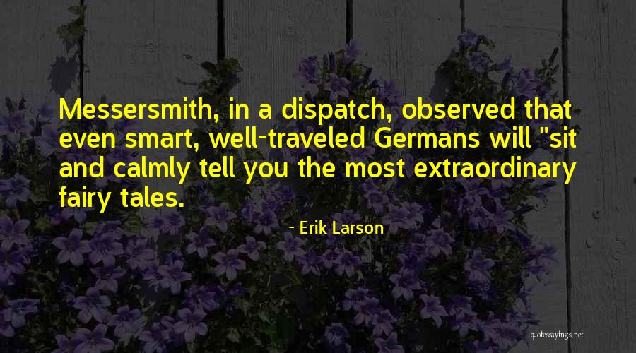 Zaczynamy Dzien Quotes By Erik Larson Zaczynamy Dzien Quotes By Erik Larson