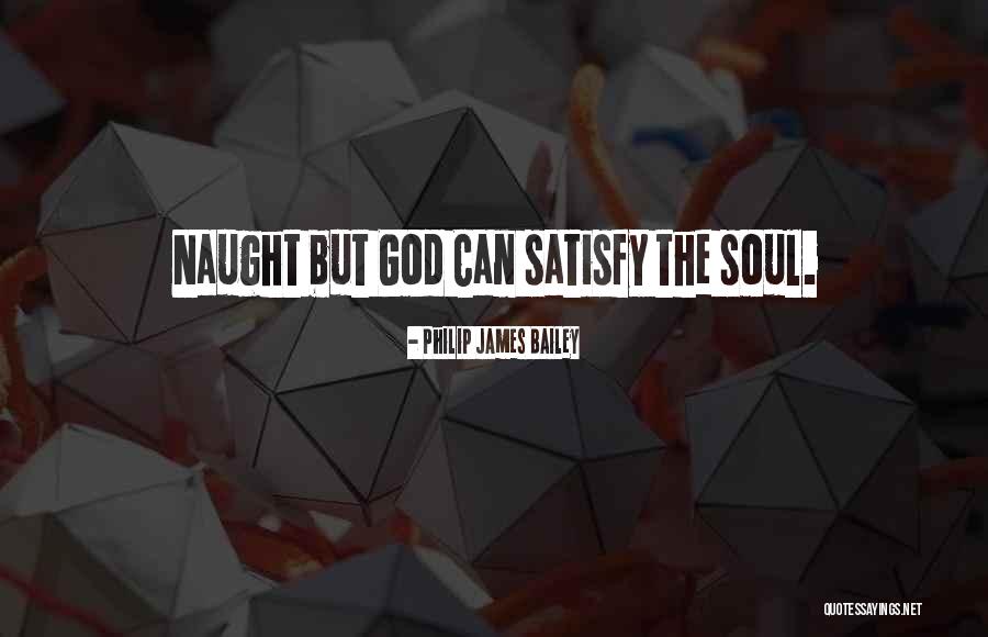 Zadbaj Quotes By Philip James Bailey Zadbaj Quotes By Philip James Bailey