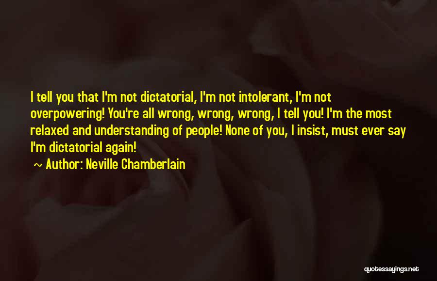 Zadbana Quotes By Neville Chamberlain