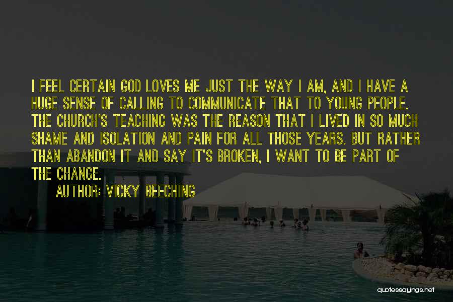 Zadbana Quotes By Vicky Beeching