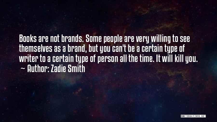 Zadie Smith Quotes 1316922