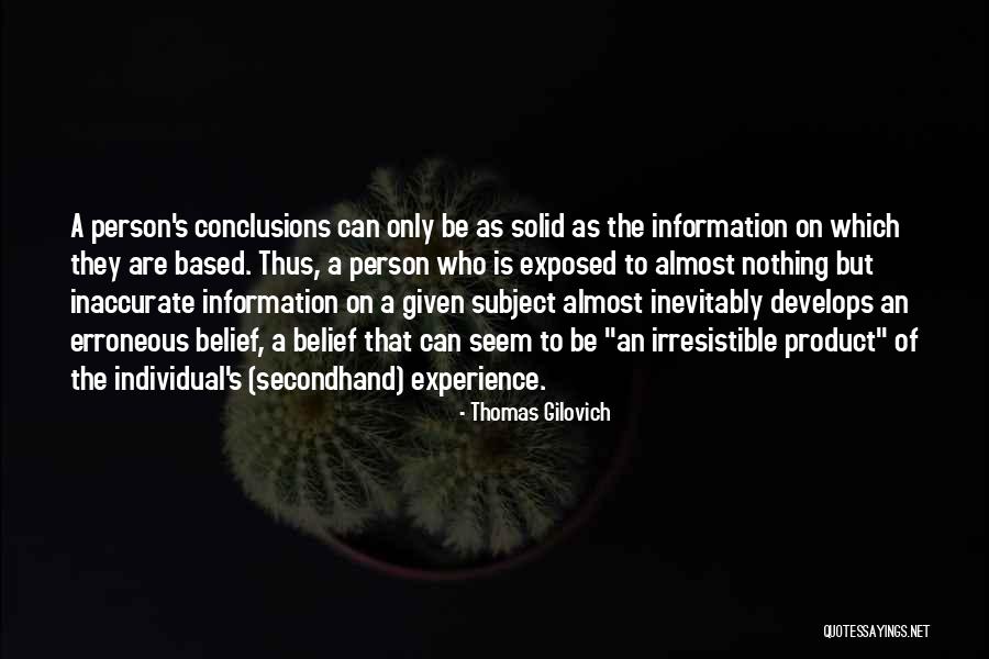 Zadovoljan Hr Quotes By Thomas Gilovich Zadovoljan Hr Quotes By Thomas Gilovich