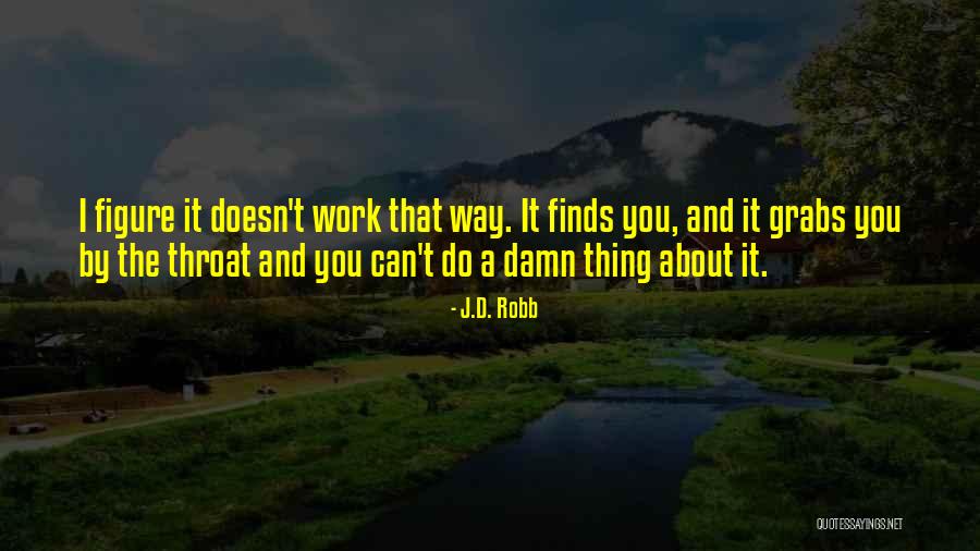 Zadra Energylandia Quotes By J.D. Robb Zadra Energylandia Quotes By J.D. Robb