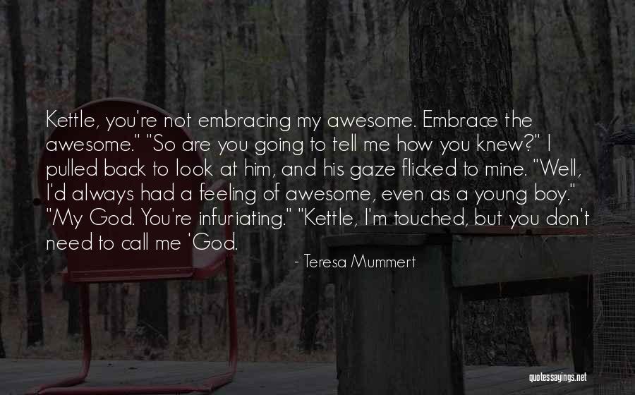 Zadrick Quotes By Teresa Mummert Zadrick Quotes By Teresa Mummert