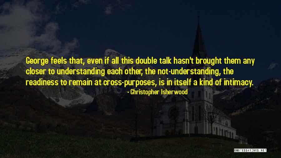 Zadrozny John Quotes By Christopher Isherwood Zadrozny John Quotes By Christopher Isherwood