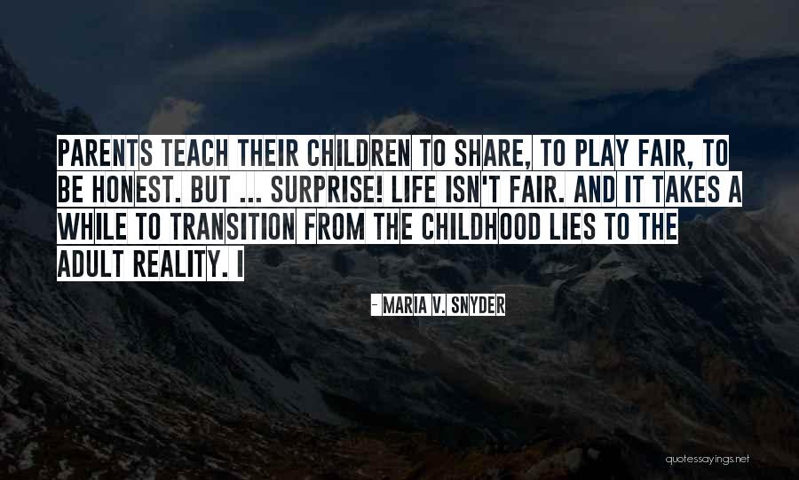 Zaentz Ceel Quotes By Maria V. Snyder Zaentz Ceel Quotes By Maria V. Snyder
