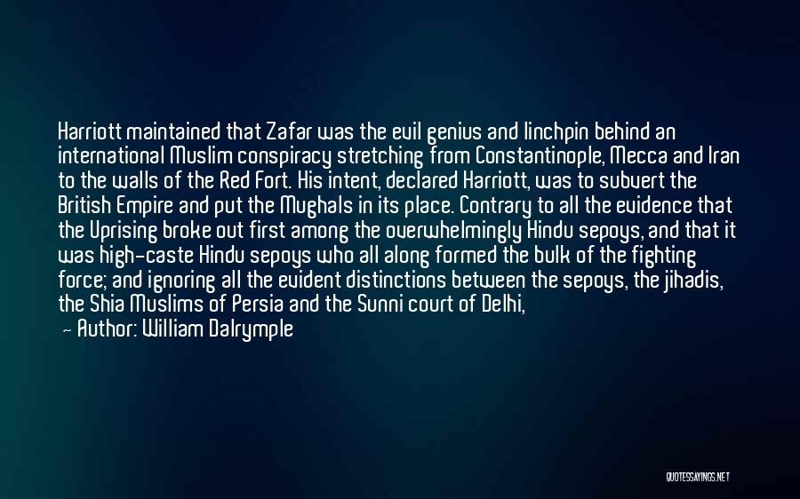 Zafar Quotes By William Dalrymple