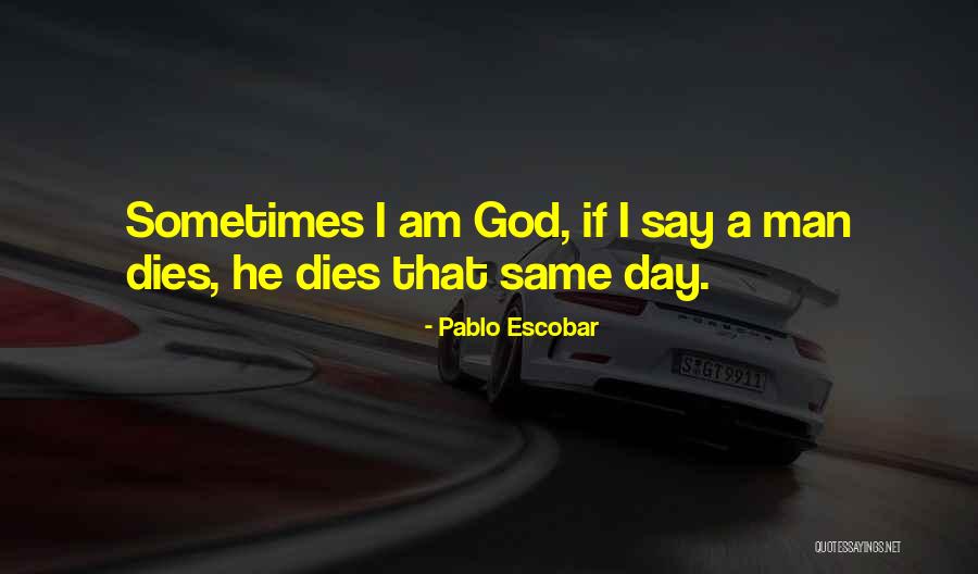 Zaferle Ilgili Quotes By Pablo Escobar