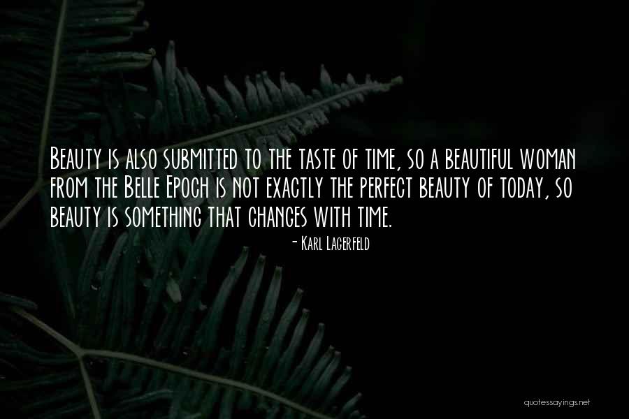 Zaffirini Luis Quotes By Karl Lagerfeld Zaffirini Luis Quotes By Karl Lagerfeld