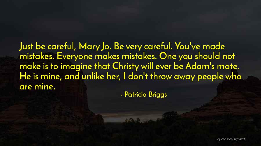 Zaffuto Birth Quotes By Patricia Briggs Zaffuto Birth Quotes By Patricia Briggs
