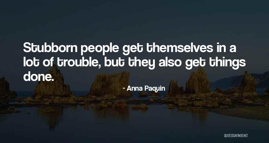 Zaffuto Sam Quotes By Anna Paquin Zaffuto Sam Quotes By Anna Paquin