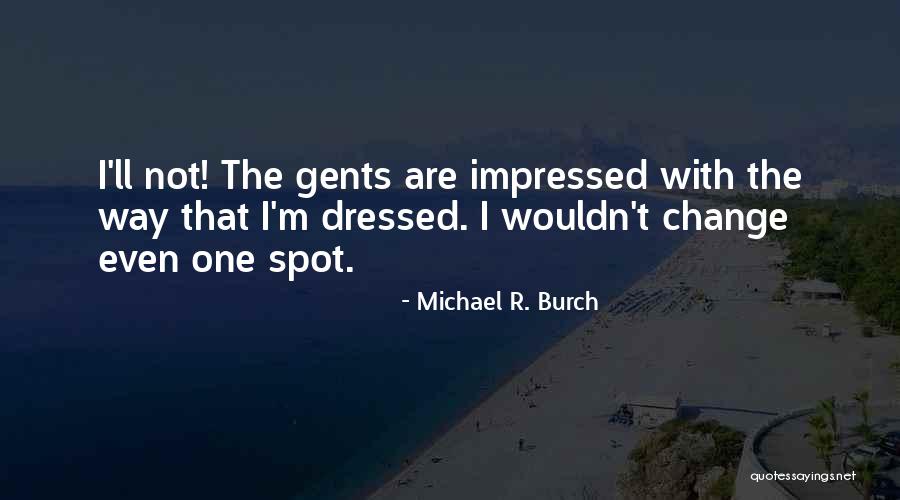 Zaga Quotes By Michael R. Burch Zaga Quotes By Michael R. Burch