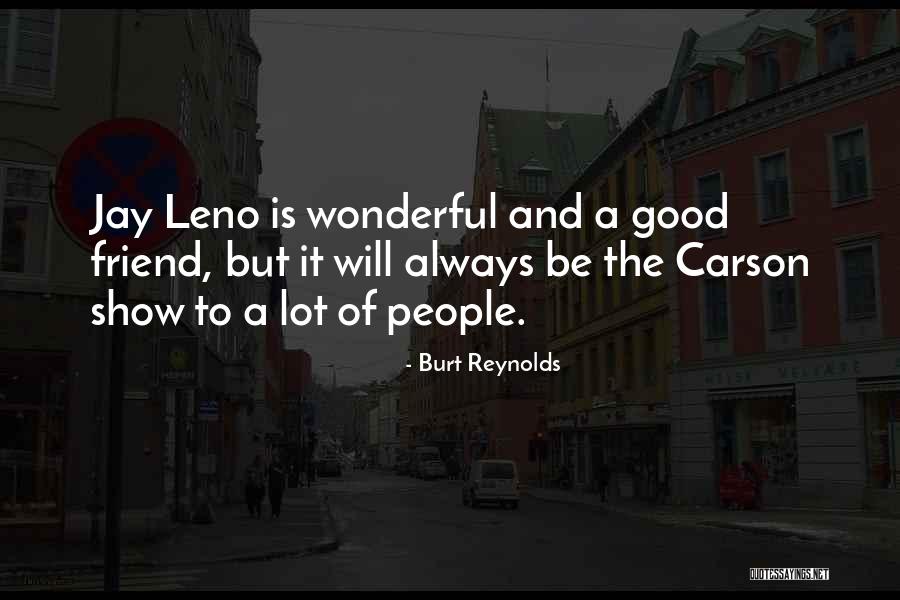 Zagonetke O Quotes By Burt Reynolds Zagonetke O Quotes By Burt Reynolds