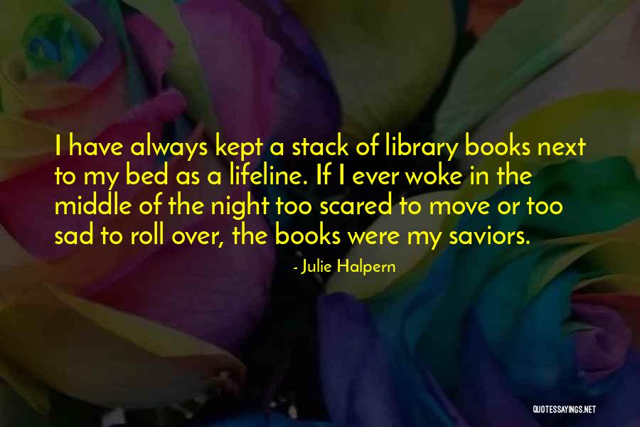 Zagorje Gradnja Quotes By Julie Halpern Zagorje Gradnja Quotes By Julie Halpern