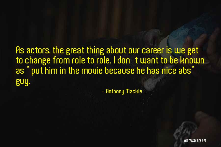 Zagorje Tehnobeton Quotes By Anthony Mackie Zagorje Tehnobeton Quotes By Anthony Mackie