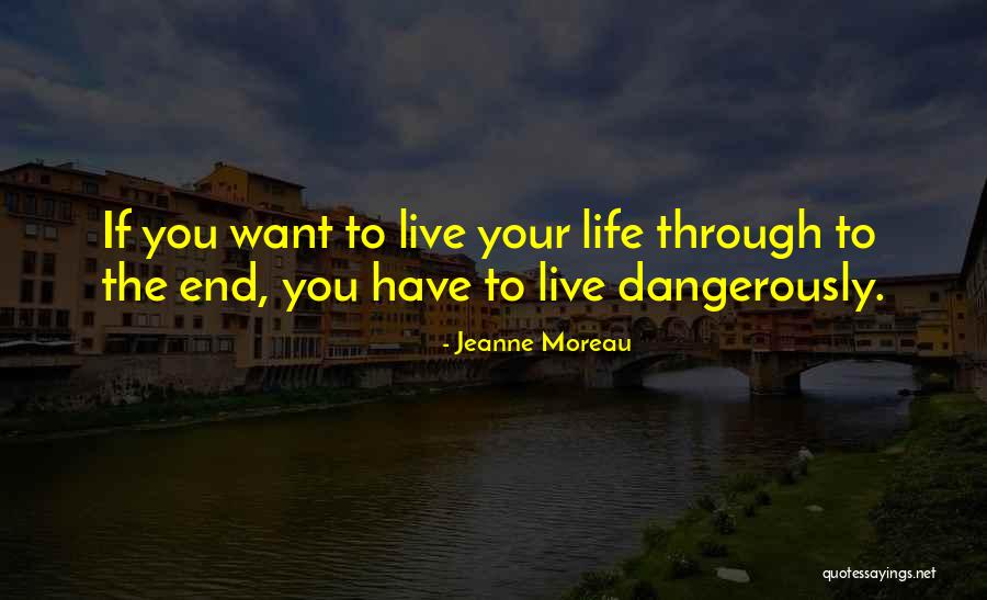 Zagrljaj I Poljubac Quotes By Jeanne Moreau Zagrljaj I Poljubac Quotes By Jeanne Moreau