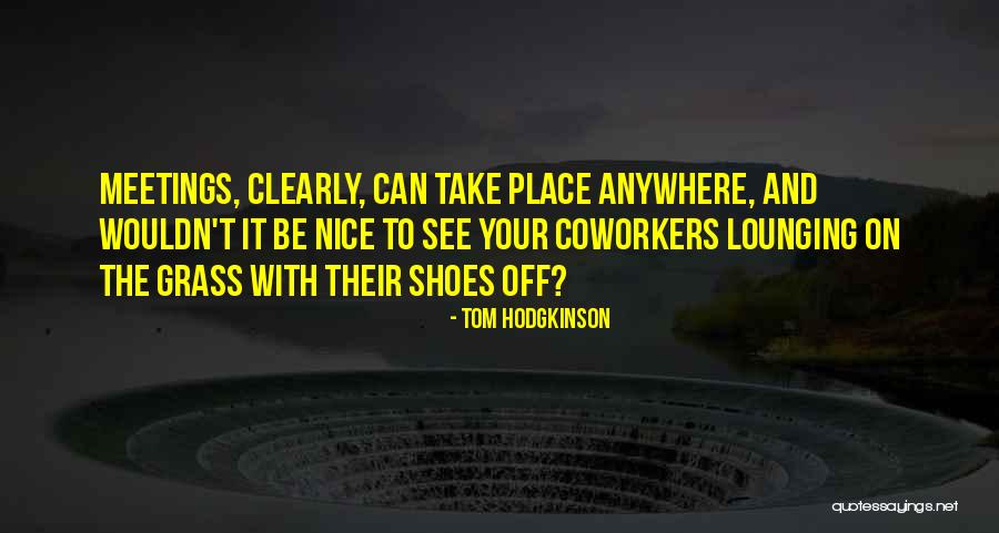 Zagueiro Quotes By Tom Hodgkinson Zagueiro Quotes By Tom Hodgkinson