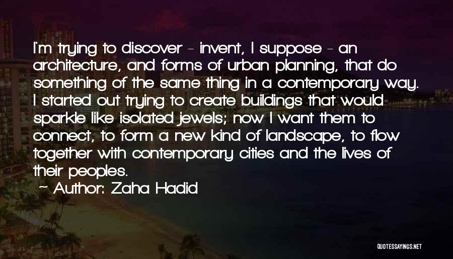 Zaha Hadid Quotes 115231