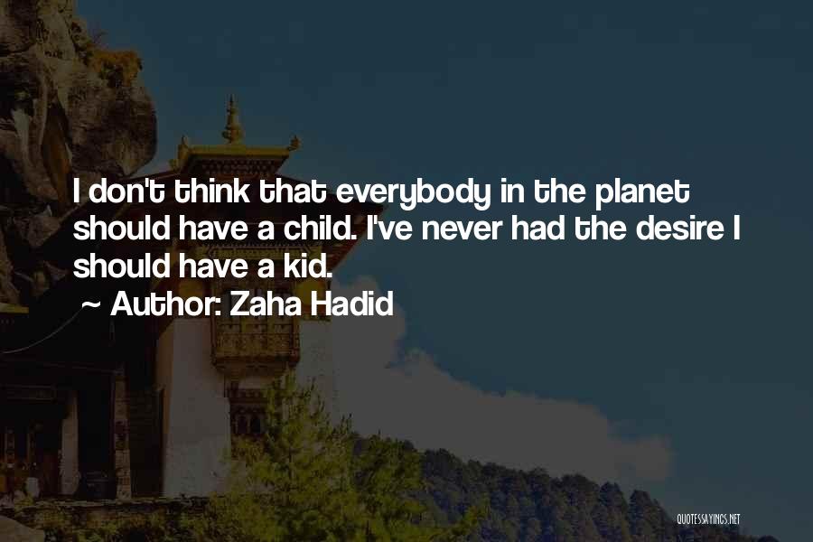 Zaha Hadid Quotes 1227635