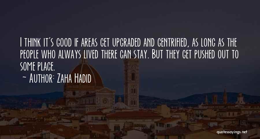 Zaha Hadid Quotes 1579961