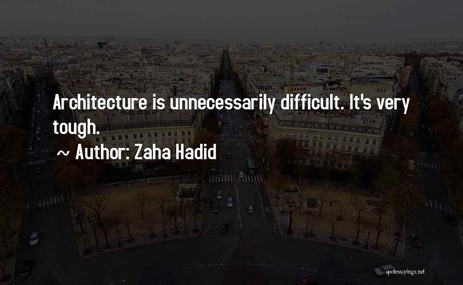Zaha Hadid Quotes 1908731
