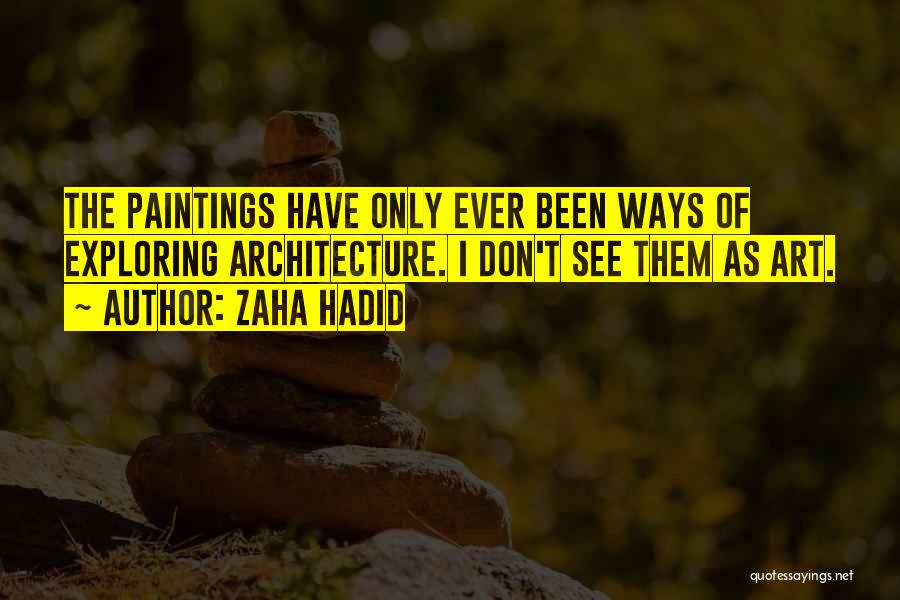 Zaha Hadid Quotes 1978810
