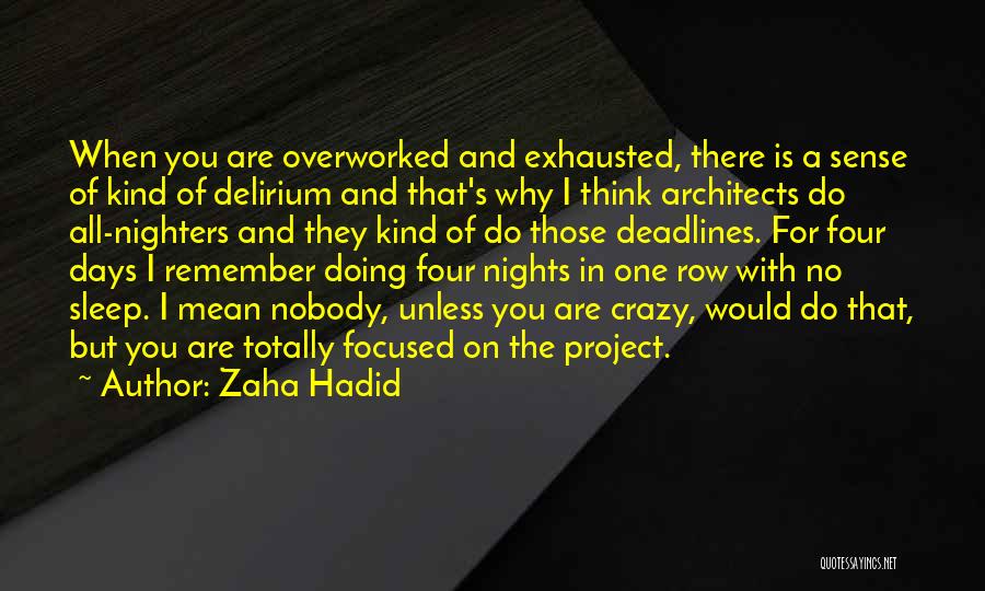 Zaha Hadid Quotes 379856