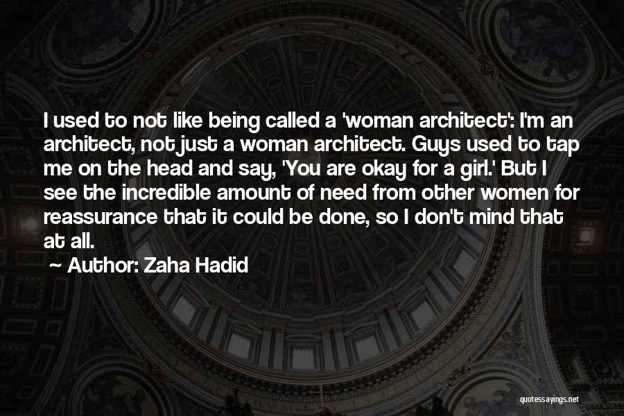 Zaha Hadid Quotes 510917