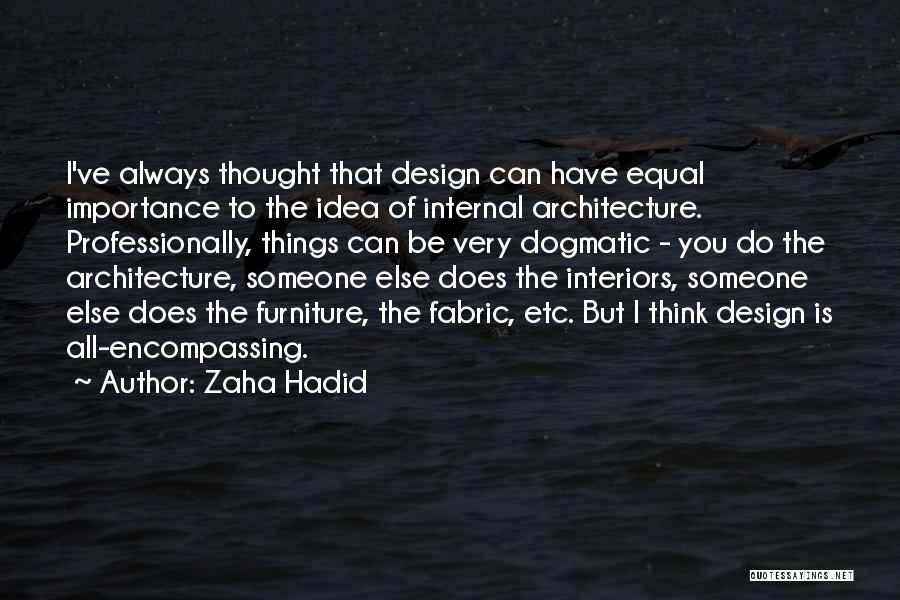 Zaha Hadid Quotes 746059