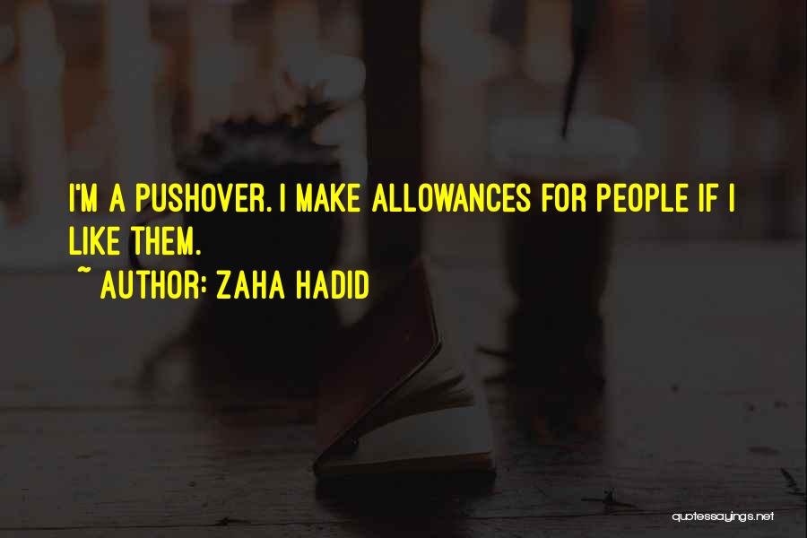 Zaha Quotes By Zaha Hadid