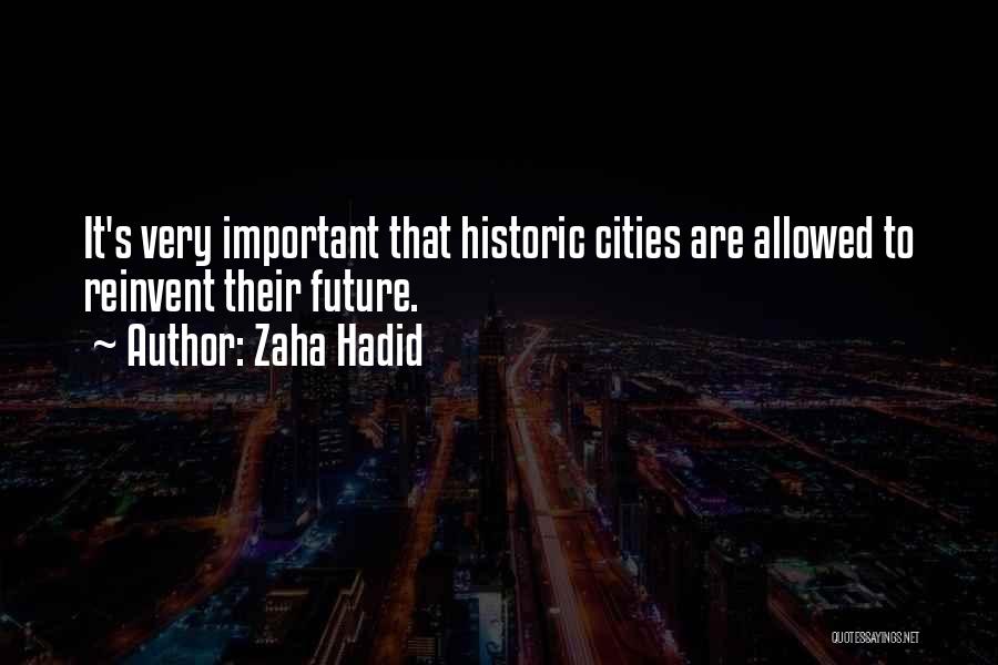 Zaha Quotes By Zaha Hadid