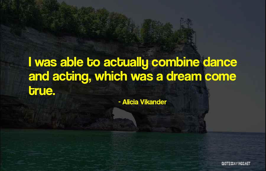Zahabiya Marvi Quotes By Alicia Vikander Zahabiya Marvi Quotes By Alicia Vikander