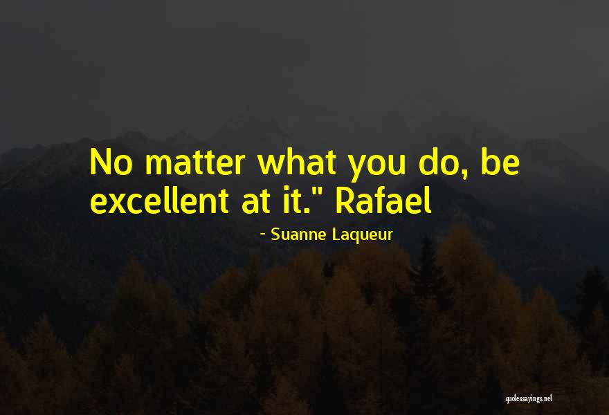 Zaharije Ostojic Quotes By Suanne Laqueur