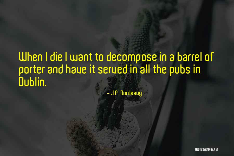 Zaharije Zaharic Quotes By J.P. Donleavy Zaharije Zaharic Quotes By J.P. Donleavy