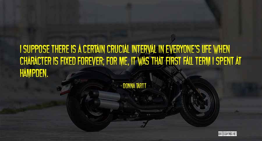 Zaharira Harifai Quotes By Donna Tartt Zaharira Harifai Quotes By Donna Tartt