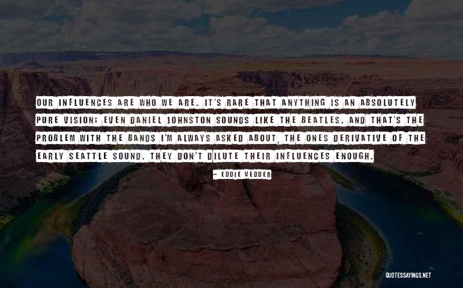 Zaharis Landscaping Quotes By Eddie Vedder Zaharis Landscaping Quotes By Eddie Vedder