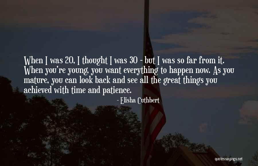 Zaharul Se Quotes By Elisha Cuthbert Zaharul Se Quotes By Elisha Cuthbert