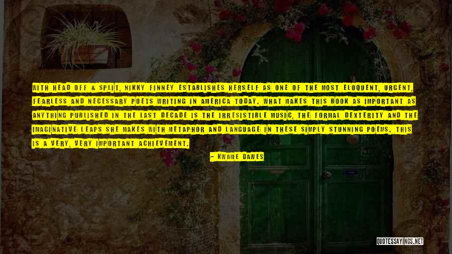 Zahel Oathbringer Quotes By Kwame Dawes Zahel Oathbringer Quotes By Kwame Dawes