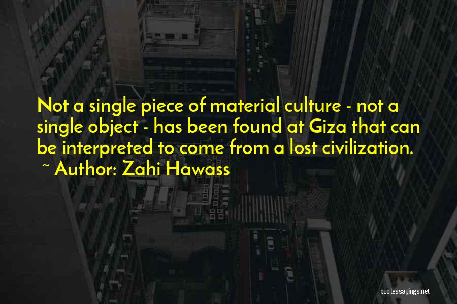 Zahi Hawass Quotes 1130468