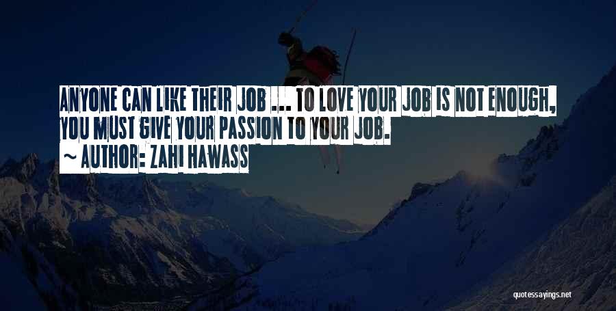 Zahi Hawass Quotes 577955