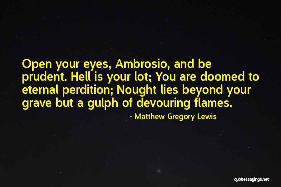 Zahidi Itimad Quotes By Matthew Gregory Lewis Zahidi Itimad Quotes By Matthew Gregory Lewis
