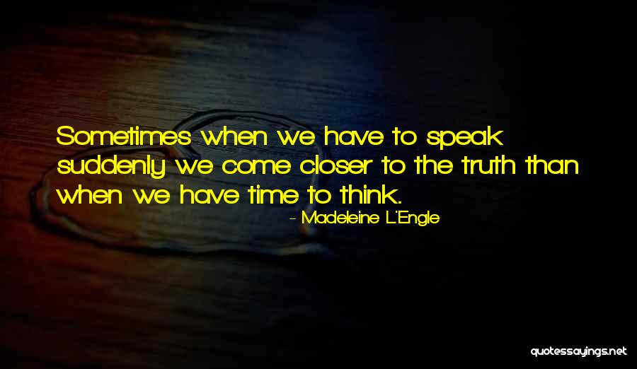 Zahlstelle Quotes By Madeleine L'Engle Zahlstelle Quotes By Madeleine L'Engle