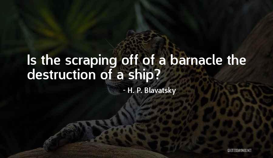 Zahm House Quotes By H. P. Blavatsky Zahm House Quotes By H. P. Blavatsky