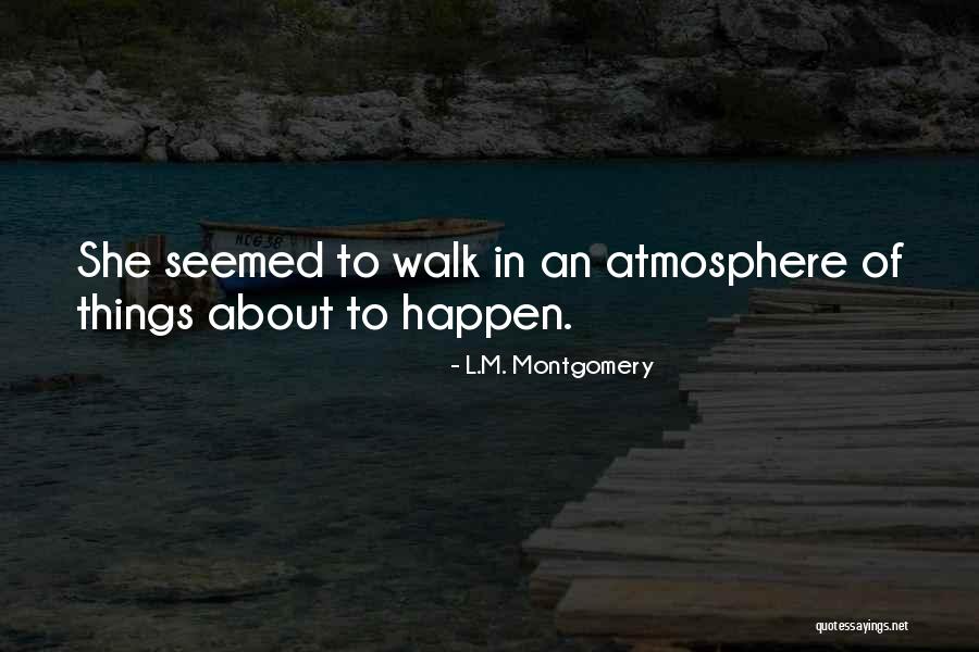 Zahmyr Quotes By L.M. Montgomery Zahmyr Quotes By L.M. Montgomery
