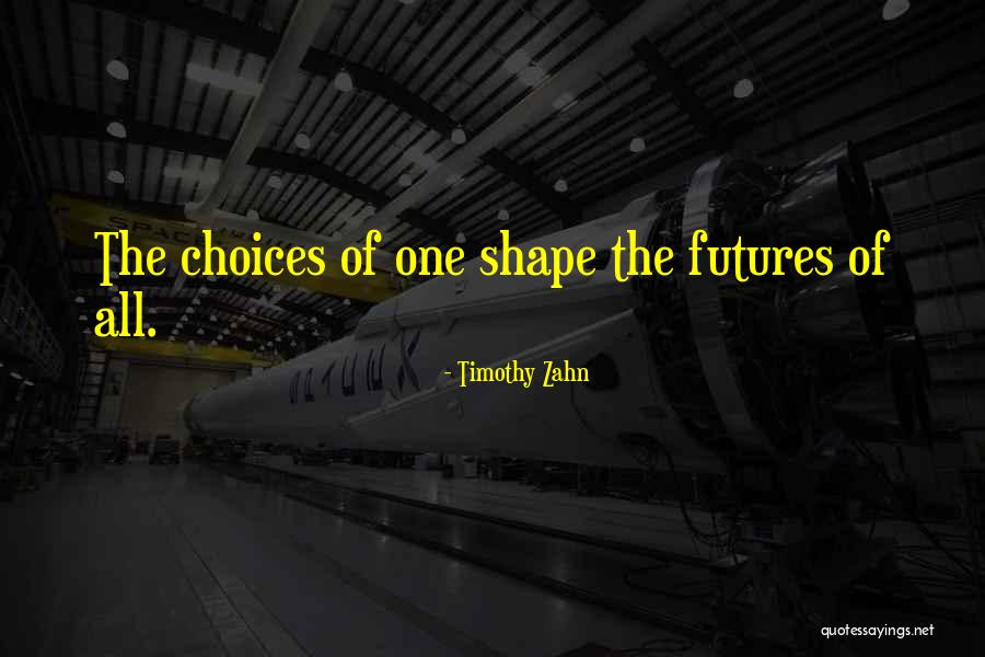 Zahn Quotes By Timothy Zahn Zahn Quotes By Timothy Zahn