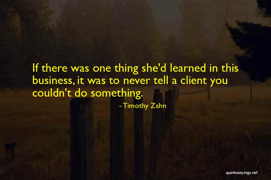 Zahn Quotes By Timothy Zahn Zahn Quotes By Timothy Zahn