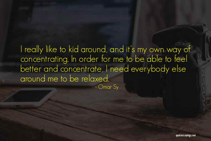 Zahrah Sita Quotes By Omar Sy Zahrah Sita Quotes By Omar Sy