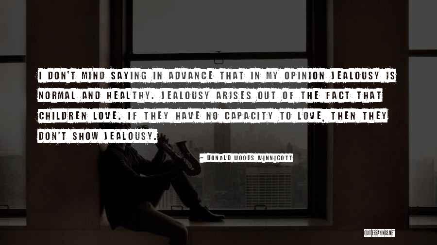 Zahria Quotes By Donald Woods Winnicott Zahria Quotes By Donald Woods Winnicott