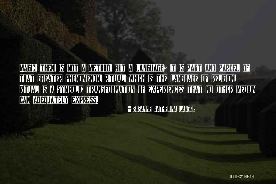 Zahursky North Quotes By Susanne Katherina Langer Zahursky North Quotes By Susanne Katherina Langer
